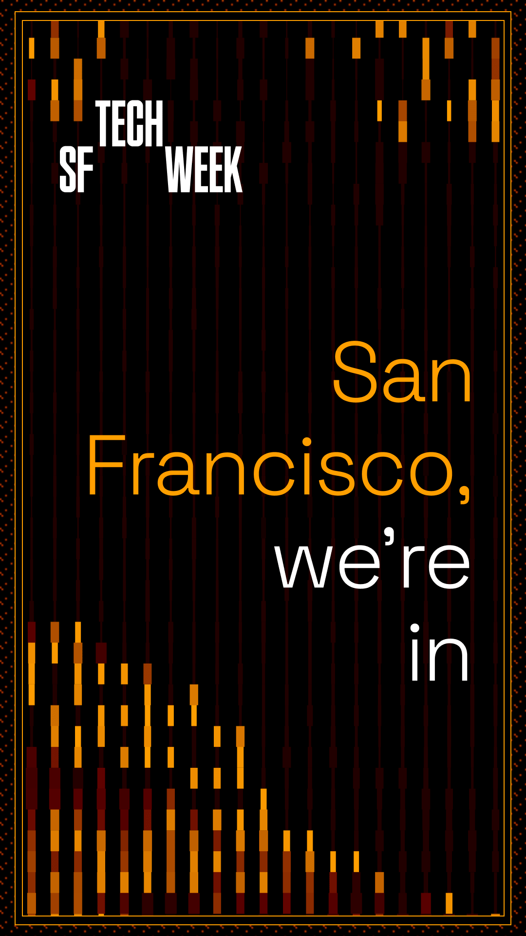 San Francisco, We're In